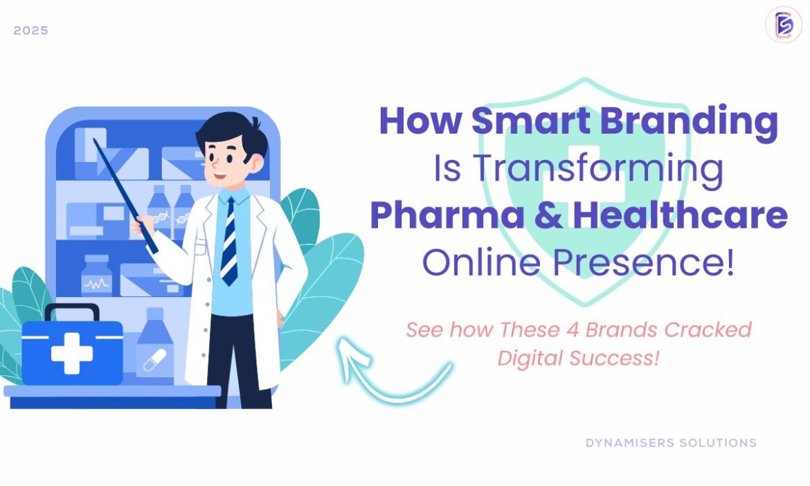 Success Stories of Pharma & Healthcare Brands with Dynamisers Solutions