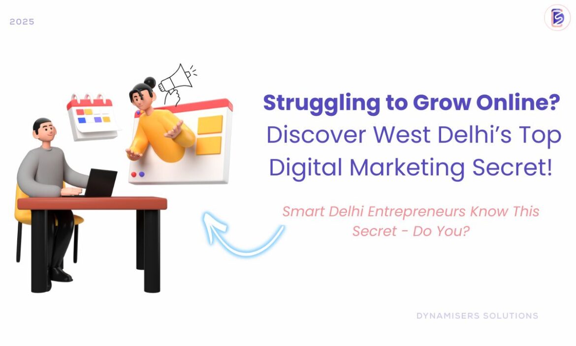 Delhi Business Owner’s Guide to Choosing a Digital Marketing Agency