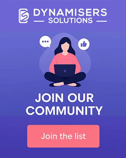 Join our community - Dynamisers Solutions
